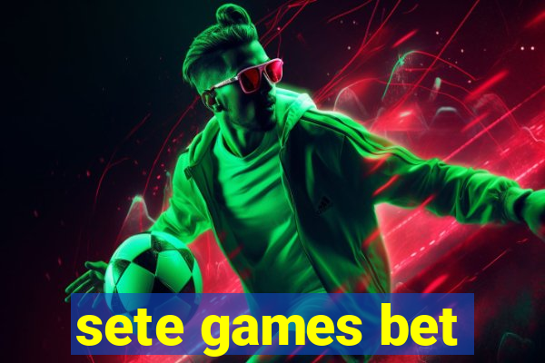 sete games bet